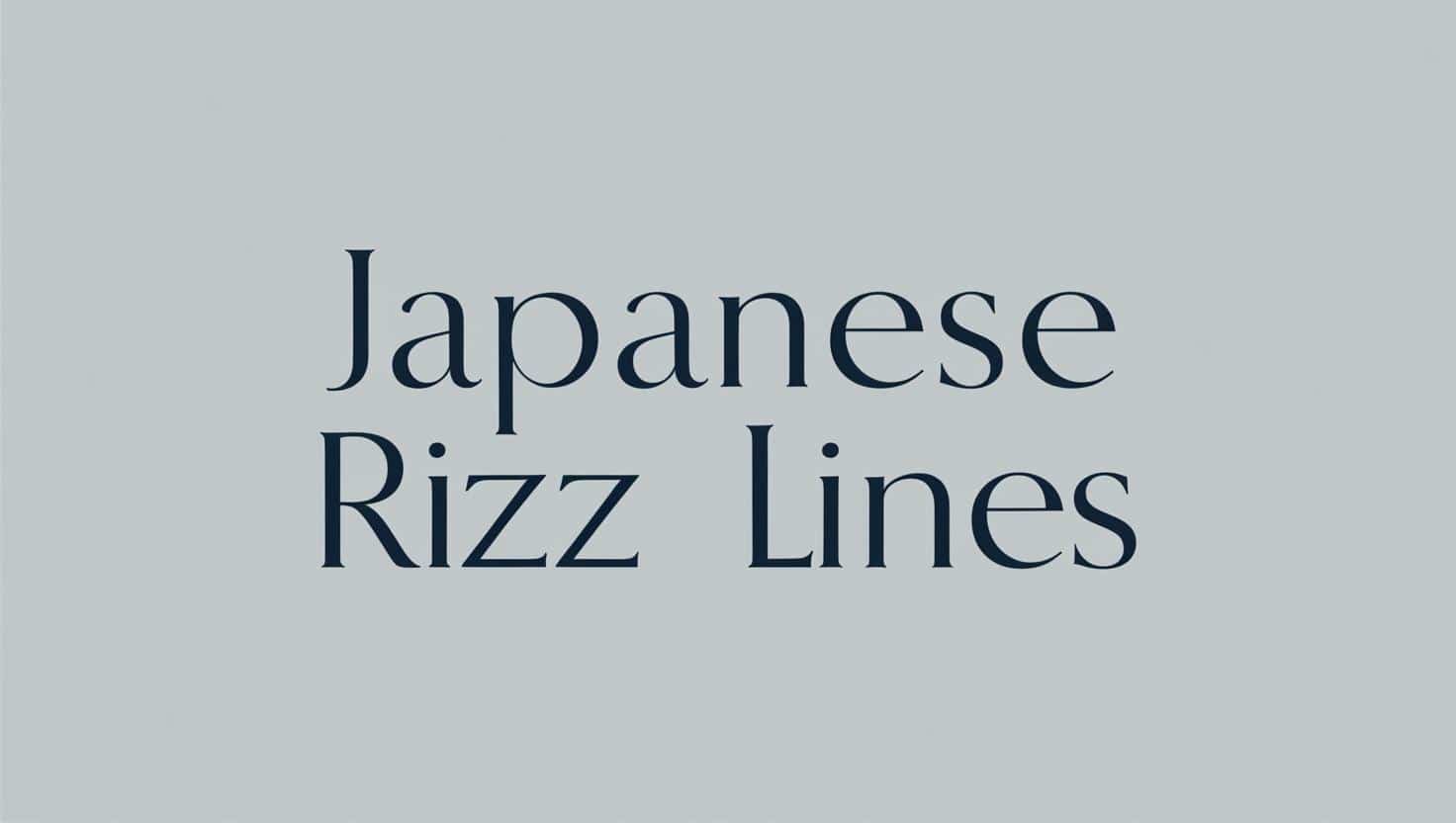 Japanese Rizz Lines