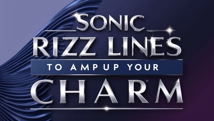 Sonic Rizz Lines to Amp Up Your Charm