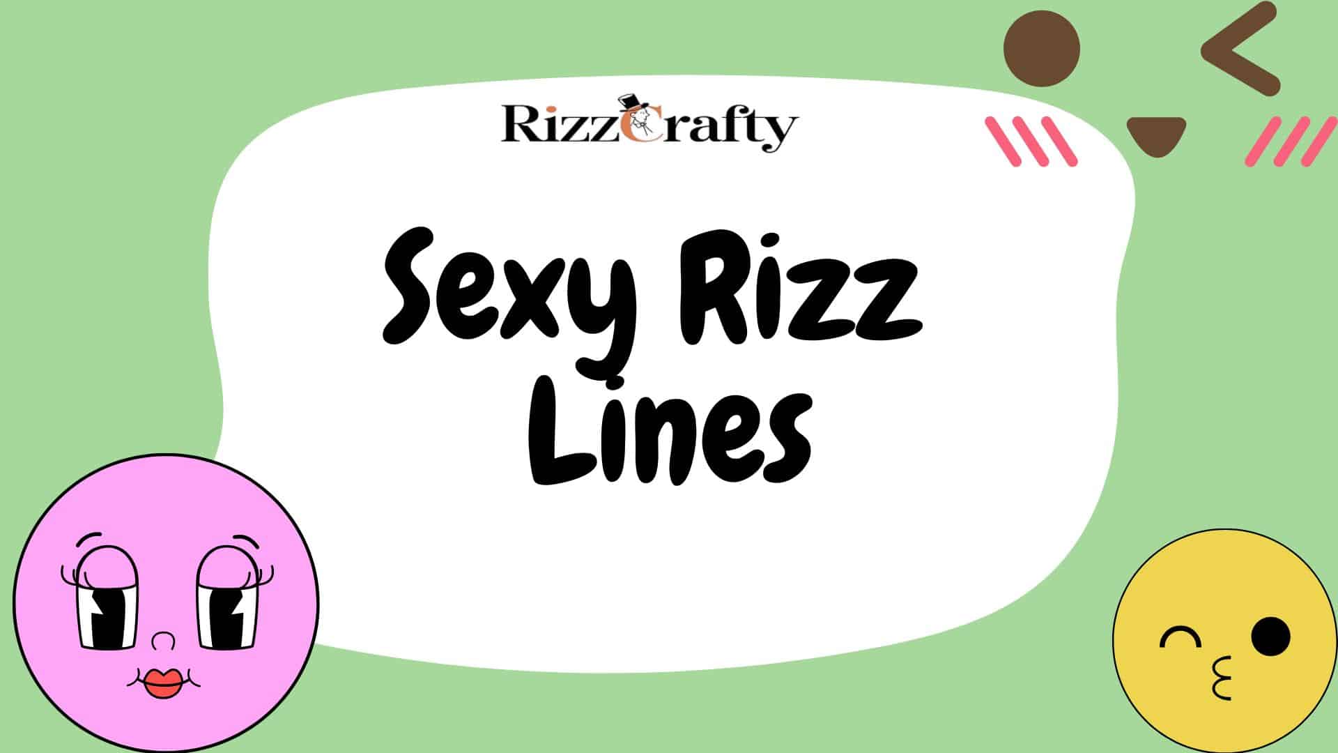 Sexy rizz Lines